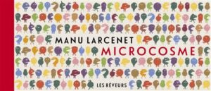 Microcosme (NED 2021)