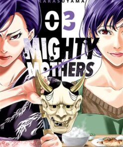 Mighty Mothers T03