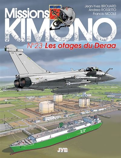 Missions Kimono T23 Les Otages du Deraa