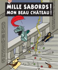 Mille sabords mon beau château