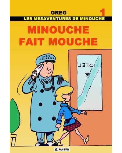 Minouche T01 Minouche fait mouche