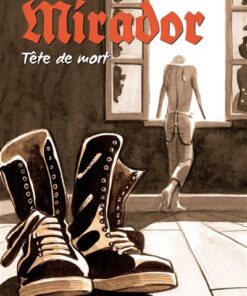Mirador, tête de mort (nouvelle édition)