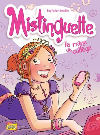 Mistinguette - tome 3 La reine du collège