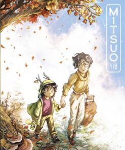Mitsuo - Tome 1 - Partie 1