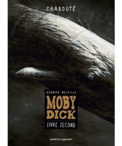 Moby Dick - Livre second