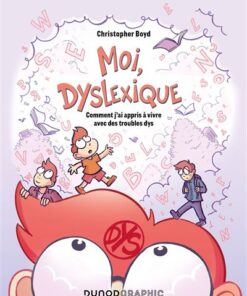 Moi, dyslexique