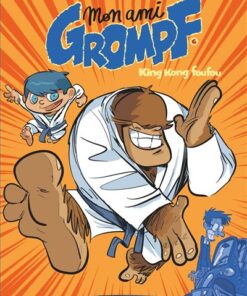 Mon Ami Grompf - Tome 06
