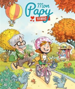 Mon Papy Titanic - tome 02