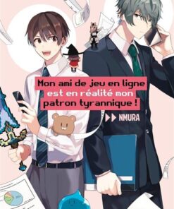 Mon ami de jeu en ligne... Tome 01