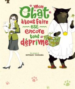 Mon chat à tout faire est encore tout déprimé - Tome 4