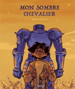 Mon sombre chevalier
