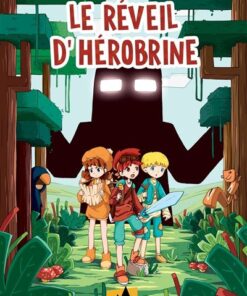 Monde de cubes : Le réveil dHérobrine (Un)