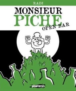 Monsieur Piche - Open bar