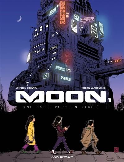 Moon, tome 1. Une balle pour un croisé