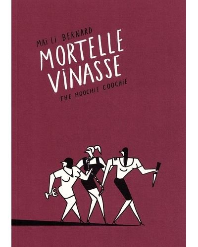 Mortelle Vinasse