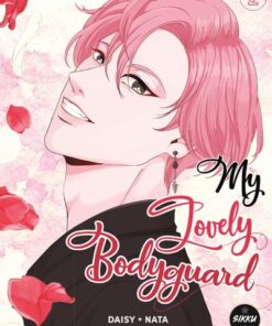 My Lovely Bodyguard - Tome 2