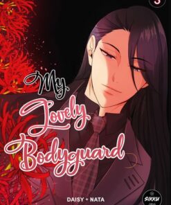 My Lovely Bodyguard - Tome 3