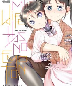 My Wife Has No Emotion - Tome 2