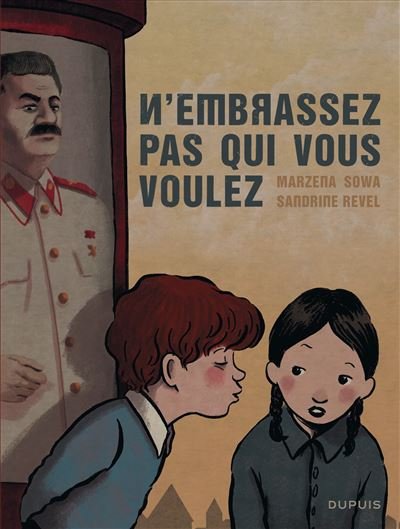 N'embrassez pas qui vous voulez - Tome 1 - N'embrassez pas qui vous voulez (réédition)
