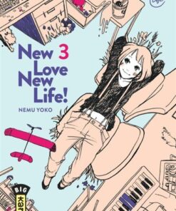 New love, new life !  - Tome 3
