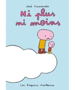 Ni plus ni moins