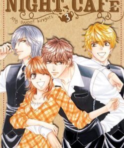 Night Cafe - My Sweet Knights T03 (Fin)