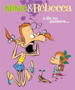 Nino et Rebecca - Tome 03