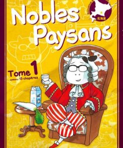Nobles Paysans - tome 1