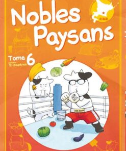 Nobles Paysans - tome 6