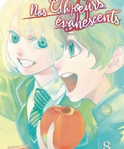 Nos c(h)oeurs évanescents - Tome 8