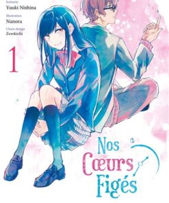 Nos coeurs figés T01 (Manga)