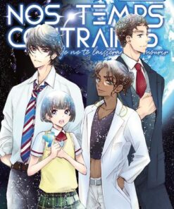 Nos temps contraires - Je ne te laisserai pas mourir - Tome 9