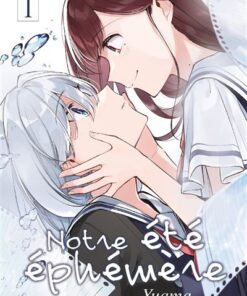 Notre été éphémère - Tome 01