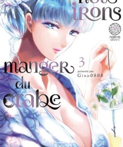 Nous irons manger du crabe T03