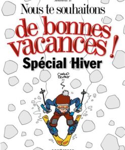 Nous te souhaitons de bonnes vacances : spécial hiver