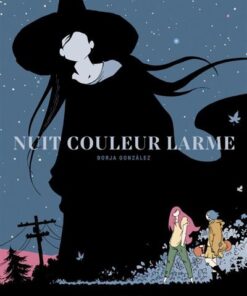 Nuit couleur larme