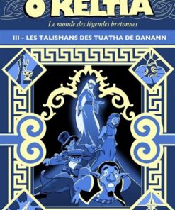 Ô Keltia t3  Les talismans de Tuatha Dé Danann