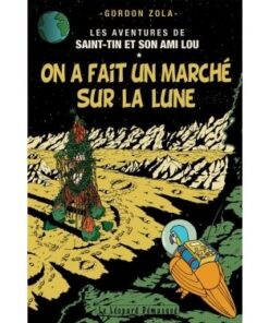 On a fait un marché sur la lune