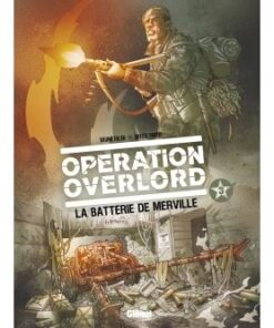 Opération Overlord - Tome 03