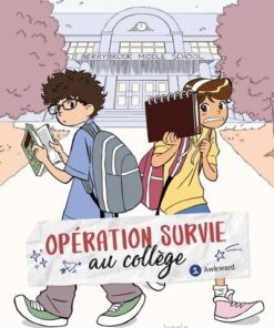 Operation Survie au college - Tome 1 Awkward