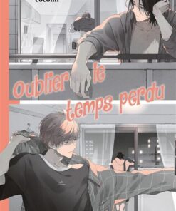 Oublier le temps perdu