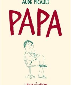 Papa - Nouvelle Edition