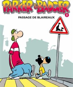 Parker & Badger - Tome 3 - Passage de blaireaux