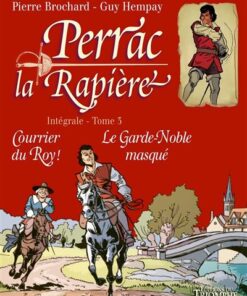 Perrac la Rapière L'intégrale tome 3, tome 3