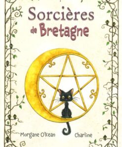 Petit grimoire sorcières de Bretagne