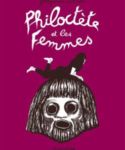 Philoctète et les Femmes