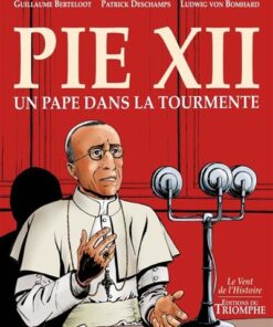 Pie XII, un pape dans la tourmente