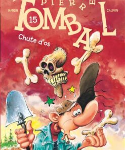 Pierre Tombal - Tome 15 - Chute d'os