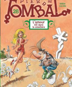 Pierre Tombal - Tome 28 - L'amour est dans le cimetière