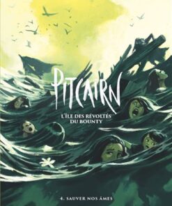 Pitcairn - L'île des Révoltés du Bounty - Tome 04